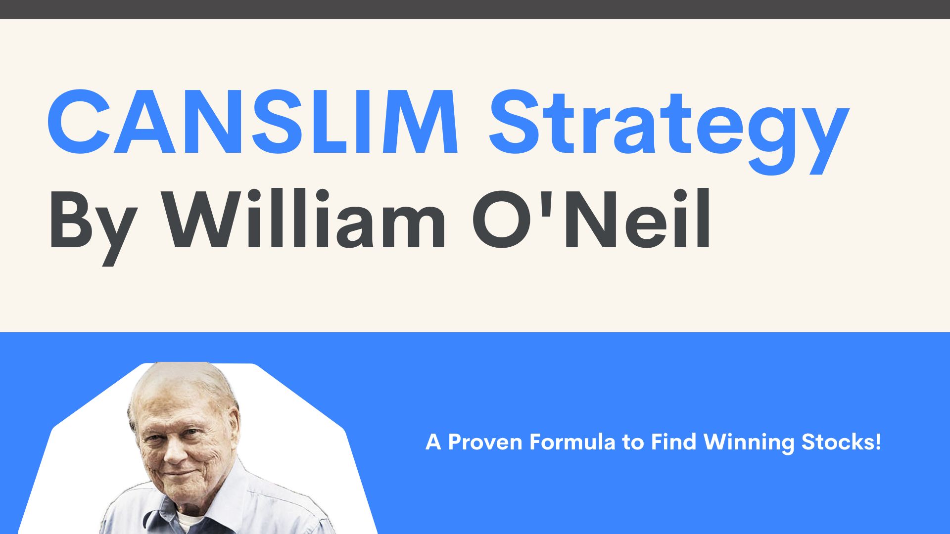 CANSLIM Strategy Explained: A Proven Formula to Find Winning Stocks thumbnail
